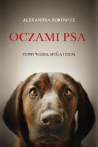 OCZAMI PSA CO PSY WIEDZĄ MYŚLĄ I CZUJĄ