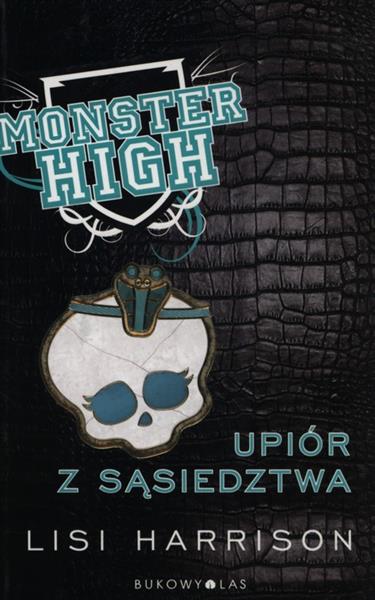 MONSTER HIGH 2 UPIÓR Z SĄSIEDZTWA