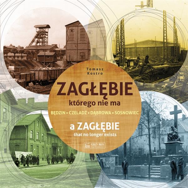 ZAGŁĘBIE, KTÓREGO NIE MA / A ZAGLEBIE THAT NO LONG