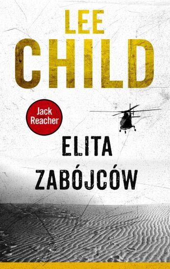 JACK REACHER. ELITA ZABÓJCÓW W.2016