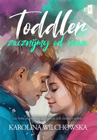 Toddler. Zacznijmy od nowa