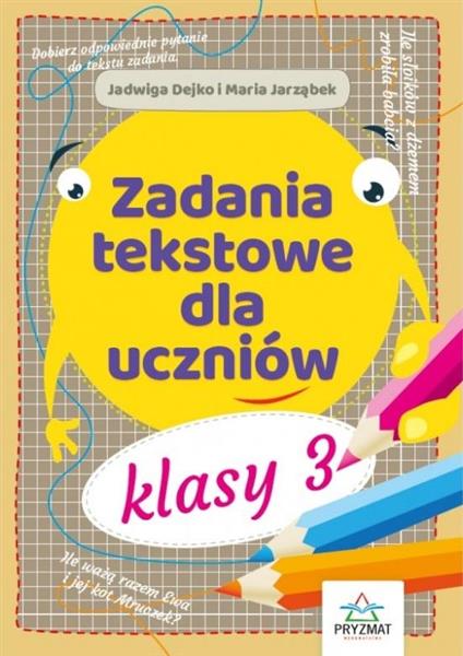 ZADANIA TEKSTOWE DLA UCZNIÓW KLASY 3