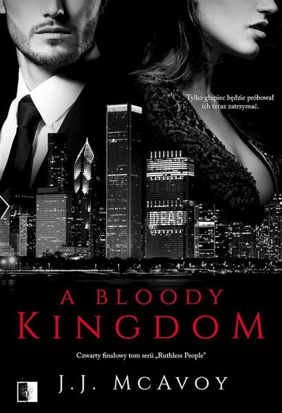 A BLOODY KINGDOM. RUTHLESS PEOPLE. TOM 4