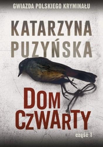 DOM CZWARTY. CZĘŚĆ 1