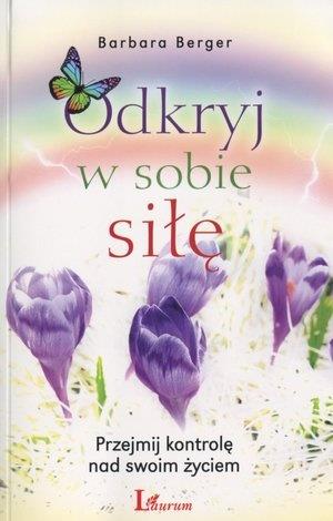 ODKRYJ W SOBIE SIŁĘ