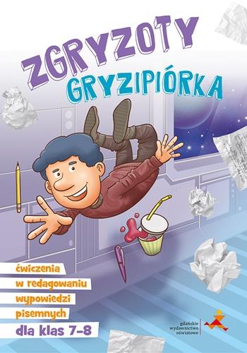 Zgryzoty Gryzipiórka. Ćwiczenia w redagowaniu wypo