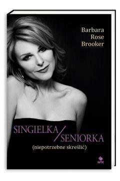 Singielka, Seniorka niepotrzebne skreślić Brooker