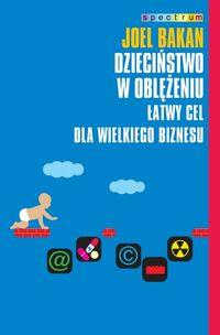 DZIECIŃSTWO W OBLĘŻENIU. ŁATWY CEL DLA WIELKIEGO