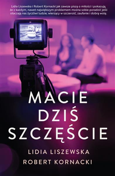 MACIE DZIŚ SZCZĘŚCIE