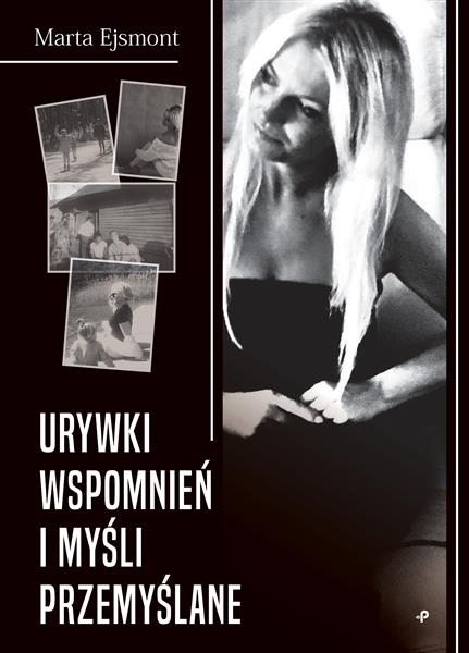 URYWKI WSPOMNIEŃ I MYŚLI PRZEMYŚLANE