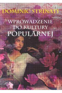 WPROWADZENIE DO KULTURY POPULARNEJ