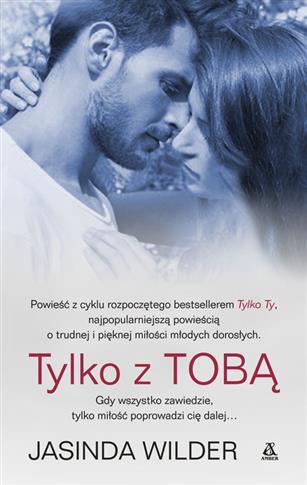 Tylko z tobą