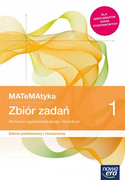 MATEMATYKA 1. ZBIÓR ZADAŃ DLA LICEUM OGÓLNOKSZTAŁC