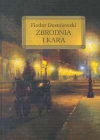 ZBRODNIA I KARA (WYDANIE Z OPRACOWANIEM I STRESZCZ