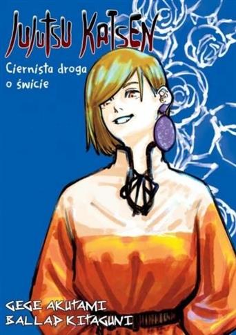Jujutsu Kaisen.Light Novel.Ciernista Droga o Świci
