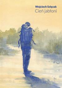SZLĘZAK. CIEŃ JABŁONI