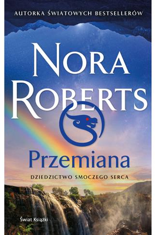 Przemiana. Dziedzictwo Smoczego Serca. Tom 2