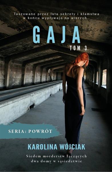 POWRÓT. TOM 3. GAJA