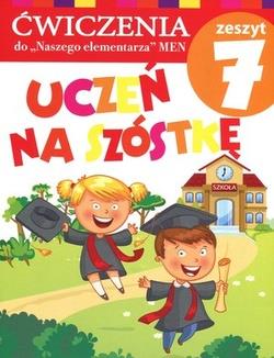 UCZEŃ NA SZÓSTKĘ. ĆWICZENIA DO  NASZEGO ELEMENTARZ