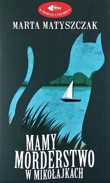 KRYMINAŁ Z PAZUREM. TOM 1. MAMY MORDERSTWO