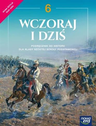 Wczoraj i dziś. Historia. Podręcznik dla klasy 6