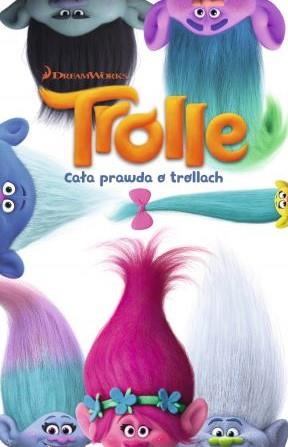 TROLLE. CAŁA PRAWDA O TROLLACH