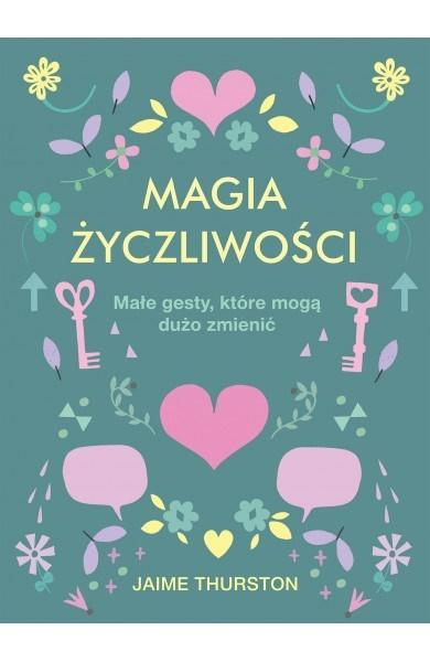 MAGIA ŻYCZLIWOŚCI