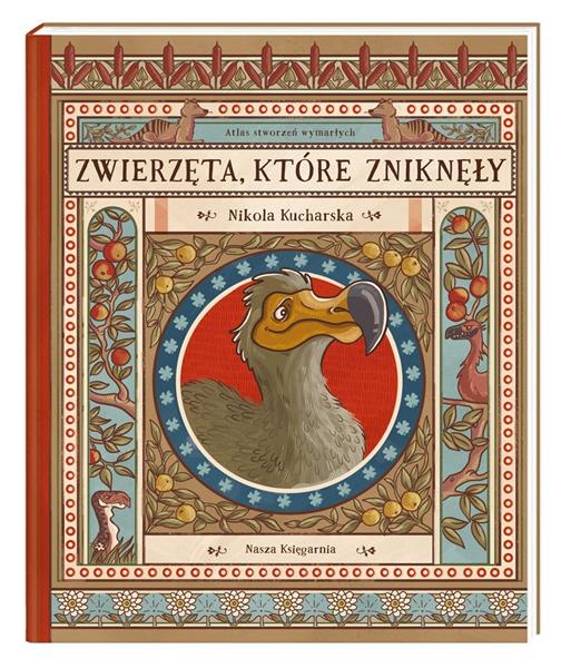 ZWIERZĘTA KTÓRE ZNIKNĘŁY ATLAS STWORZEŃ
