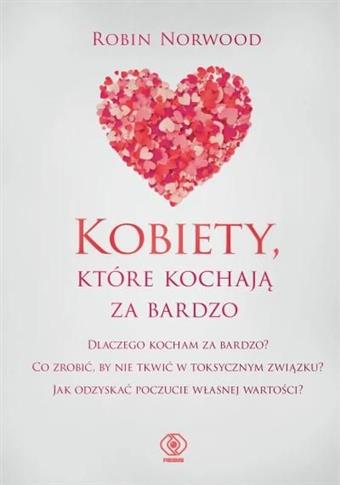 KOBIETY KTÓRE KOCHAJĄ ZA BARDZO