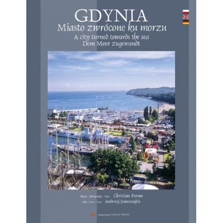 GDYNIA - MIASTO ZWRÓCONE KU MORZU