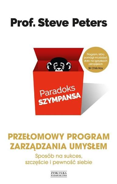 PARADOKS SZYMPANSA. SPOSÓB NA SUKCES, SZCZĘŚCIE I