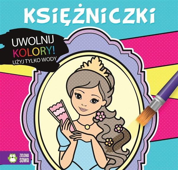 UWOLNIJ KOLORY. KSIĘŻNICZKI