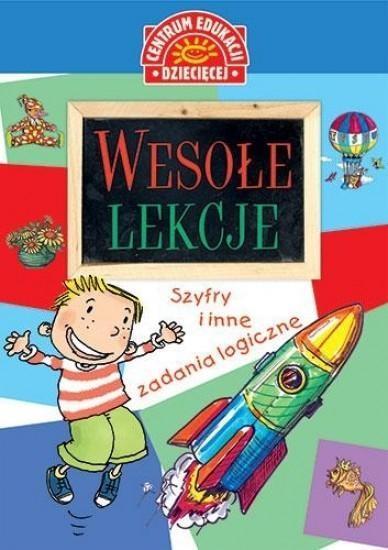 WESOŁE LEKCJE. SZYFRY I INNE ZADANIA LOGICZNE