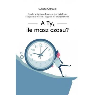 A ty ile masz czasu