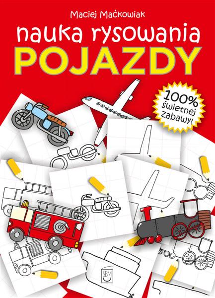 POJAZDY. NAUKA RYSOWANIA