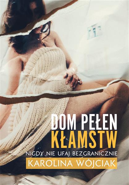 DOM PEŁEN KŁAMSTW