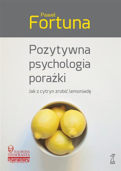 POZYTYWNA PSYCHOLOGIA PORAŻKI