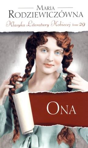 Ona. Klasyka Literatury Kobiecej. Tom 29
