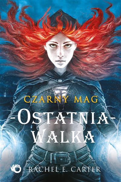 CZARNY MAG. TOM 4. OSTATNIA WALKA